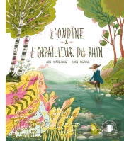 L'Ondine Et L'Orpailleur Du Rhin
