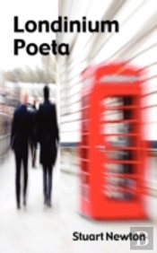 Londinium Poeta; Verses From The Inner C