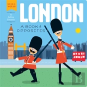 London: A Book Of Opposites