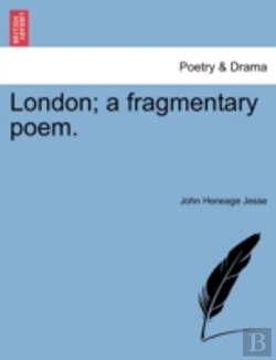 Bertrand.pt - London; A Fragmentary Poem.