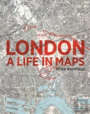 London A Life In Maps New Edition