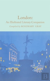 London: An Illustrated Literary Companion