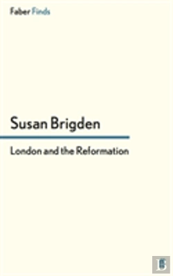 Bertrand.pt - London And The Reformation