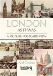 London As It Was - A Picture Postcard View