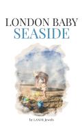 London Baby Seaside