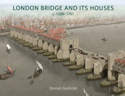 Bertrand.pt - London Bridge And Its Houses, C. 1209-1761