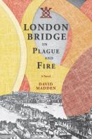 London Bridge In Plague And Fire