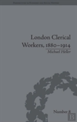 Bertrand.pt - London Clerical Workers, 1880â€“1914