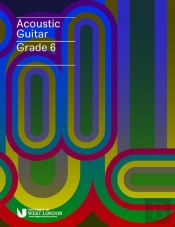 London College Of Music Acoustic Guitar Handbook Grade 6 From 2019