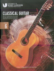 London College Of Music Classical Guitar Handbook 2022: Grade 6