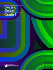 London College Of Music Electric Guitar Grade 5