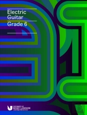 London College Of Music Electric Guitar Grade 6