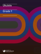 London College Of Music Ukulele Handbook From 2019 Grade 1
