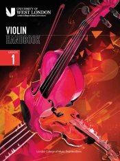 London College Of Music Violin Handbook 2021: Grade 1