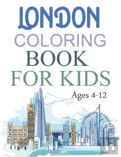 London Coloring Book For Kids Ages 4-12