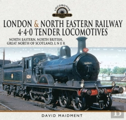 Bertrand.pt - London & North Eastern Railway 4-4-0 Tender Locomotives - North Eastern, North British, Great North Of Scotland, L N E R