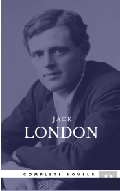 London, Jack: The Complete Novels (Book Center) (The Greatest Writers Of All Time)