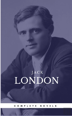Bertrand.pt - London, Jack: The Complete Novels (Book Center) (The Greatest Writers Of All Time)
