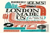 London Made Us