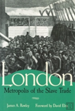 Bertrand.pt - London, Metropolis Of The Slave Trade