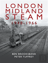London Midland Steam 1948 To 1966