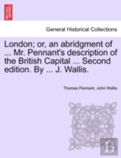 London; Or, An Abridgment Of ... Mr. Pen