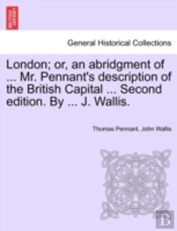Bertrand.pt - London; Or, An Abridgment Of ... Mr. Pen