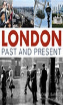 London Past And Present
