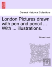 London Pictures Drawn With Pen And Penci