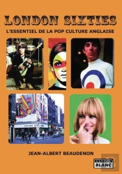 London Sixties - L'Essentiel De La Pop Culture Anglaise