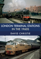 London Terminal Stations In The 1960s