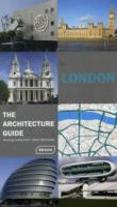 London - The Architecture Guide