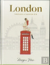 London: Through A Fashion Eye