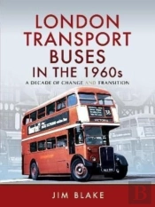 London Transport Buses In The 1960s