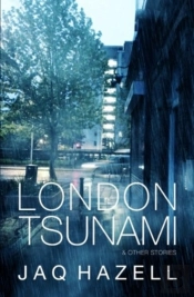 London Tsunami & Other Stories