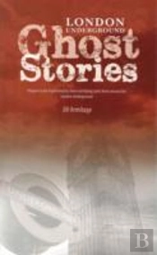 London Underground Ghost Stories