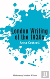 London Writing Of The 1930s