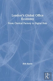 Londonâ€™S Global Office Economy