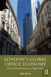 Londonâ€™S Global Office Economy