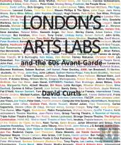 London'S Arts Labs And The 60s Avant-Garde