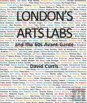 London'S Arts Labs And The 60s Avant-Garde