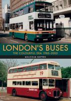 London'S Buses: The Colourful Era 1985-2005
