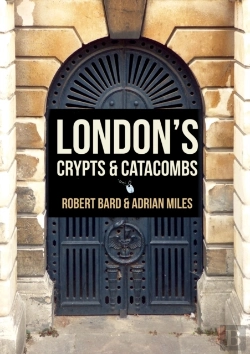 Bertrand.pt - London'S Crypts And Catacombs