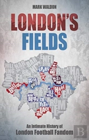 London'S Fields