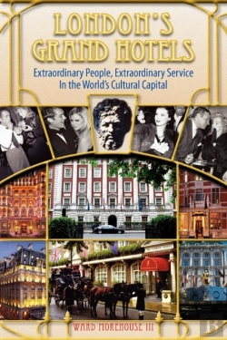 Bertrand.pt - London'S Grand Hotels - Extraordinary People, Extraordinary Service In The World'S Cultural Capital