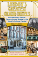 London'S Greatest Grand Hotels - Bailey'S Hotel (Hardback)