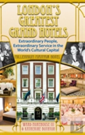 London'S Greatest Grand Hotels - Millennium Mayfair Hotel (Hardback)