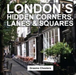 Bertrand.pt - London'S Hidden Corners, Lanes & Squares