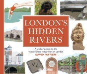 London'S Hidden Rivers