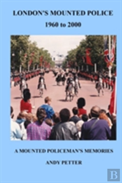 Bertrand.pt - London'S Mounted Police 1960 To 2000